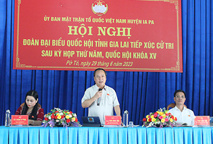 Đoàn đại biểu Quốc hội tỉnh tiếp xúc cử tri tại xã Pờ Tó, huyện Ia Pa